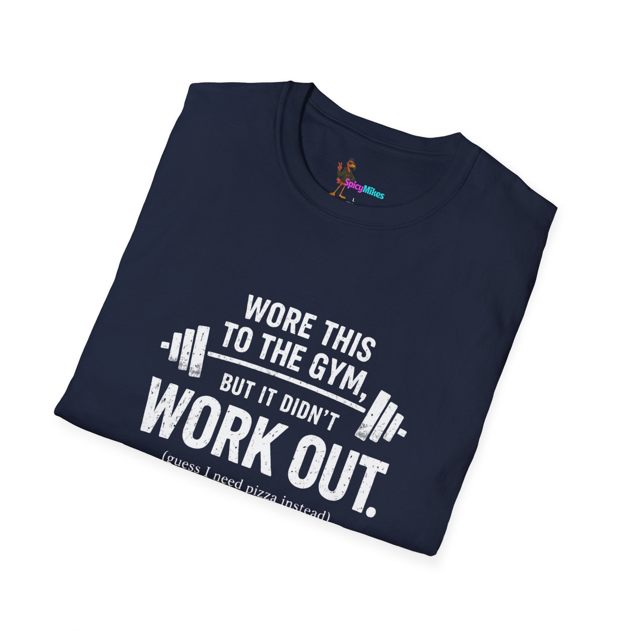 "Wore This to the Gym but It Didn’t Work Out (I Needed Pizza)" Gym Humor T-Shirt