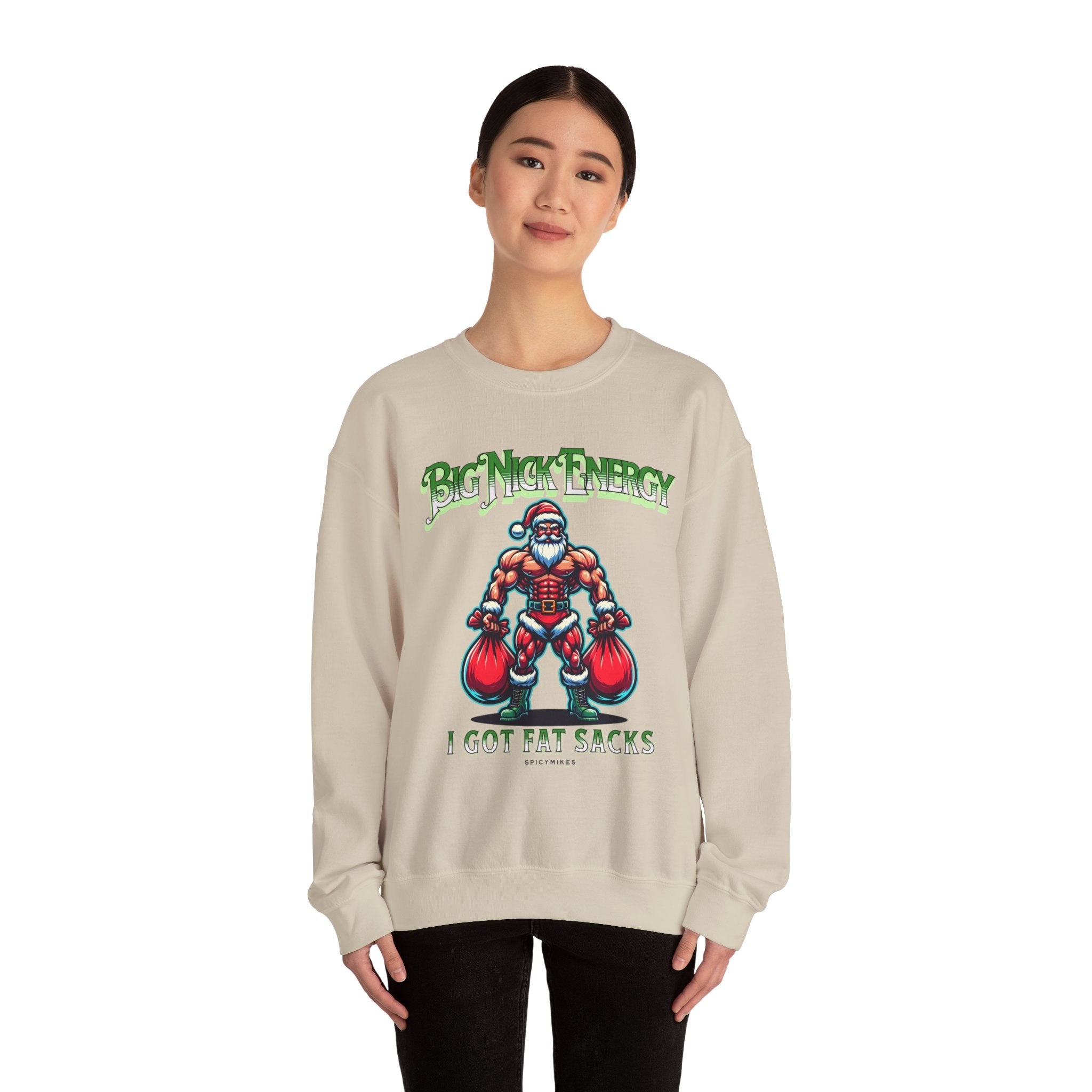 Christmas Beefy Santa "Big Nick Energy: I Got Fat Sacks" Holiday Crewneck Sweatshirt