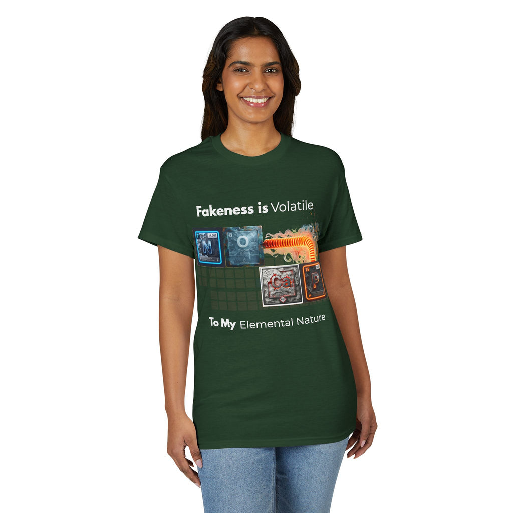 Elemental Nature Graphic T-Shirt — "Fakeness is Volatile to My Elemental Nature"