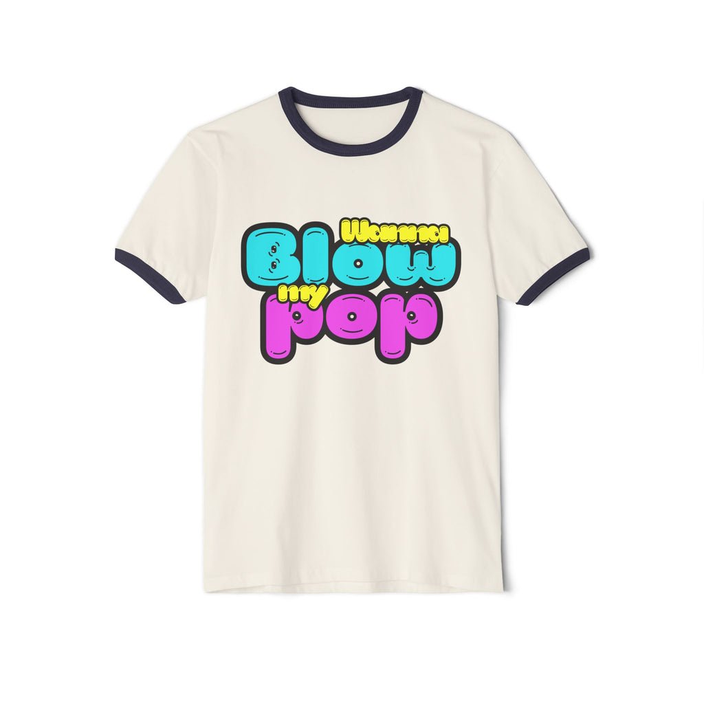 Wanna Blow My Pop Ringer T-Shirt