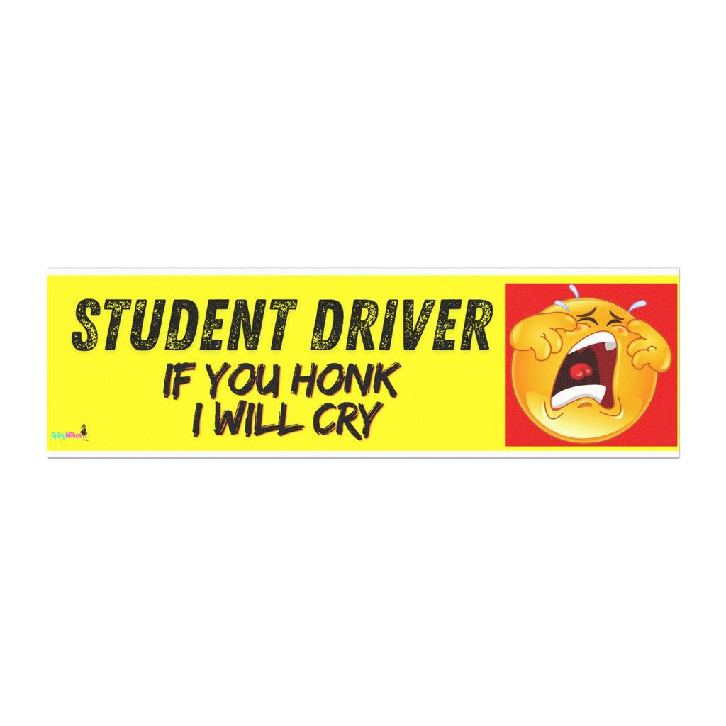 "If You Honk I Will Cry" animated emoji Funny Warning Sign Student Driver Car Magnet —