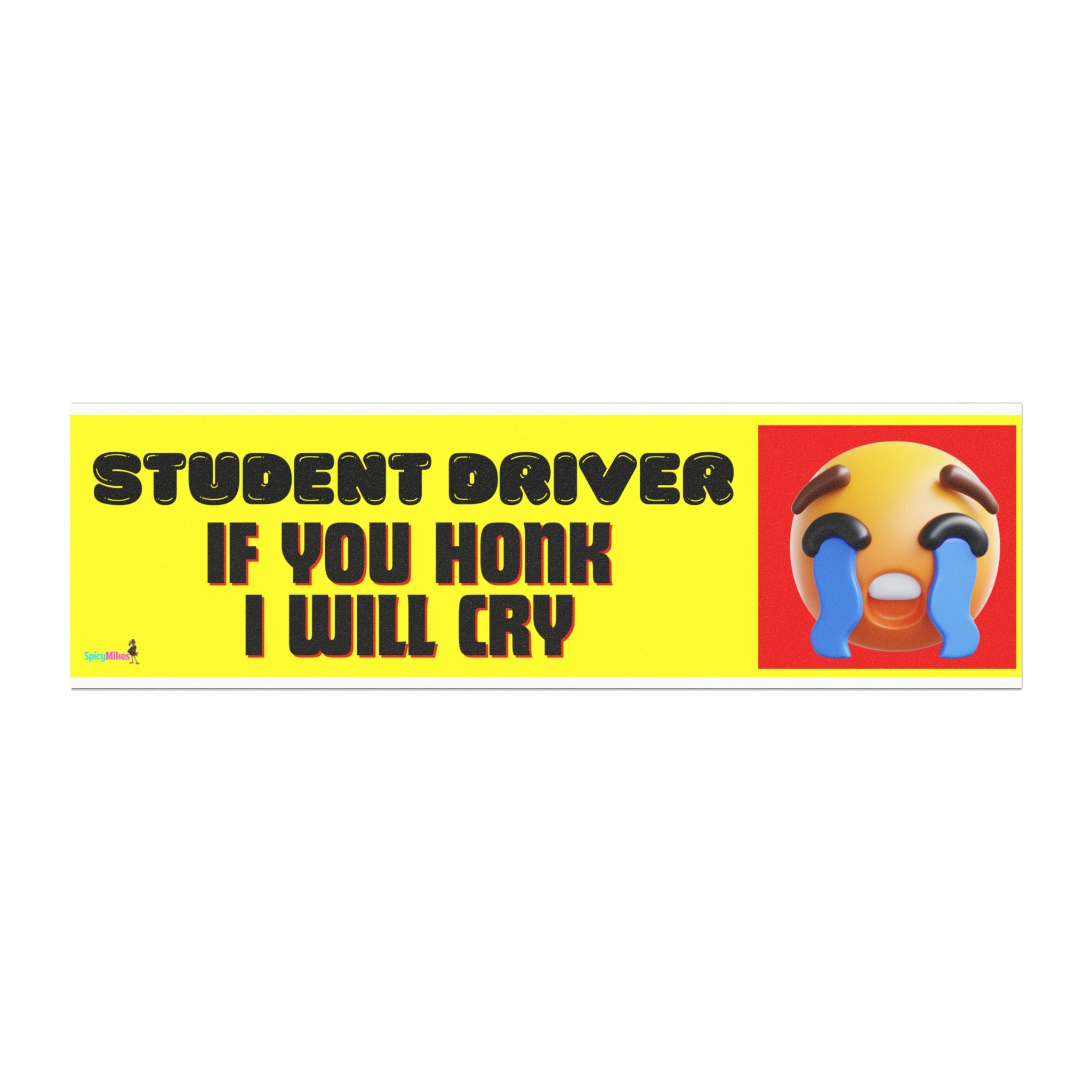 "If You Honk I Will Cry" 3d clay Funny Emoji Bumper Magnet Student Driver Car Magnet —