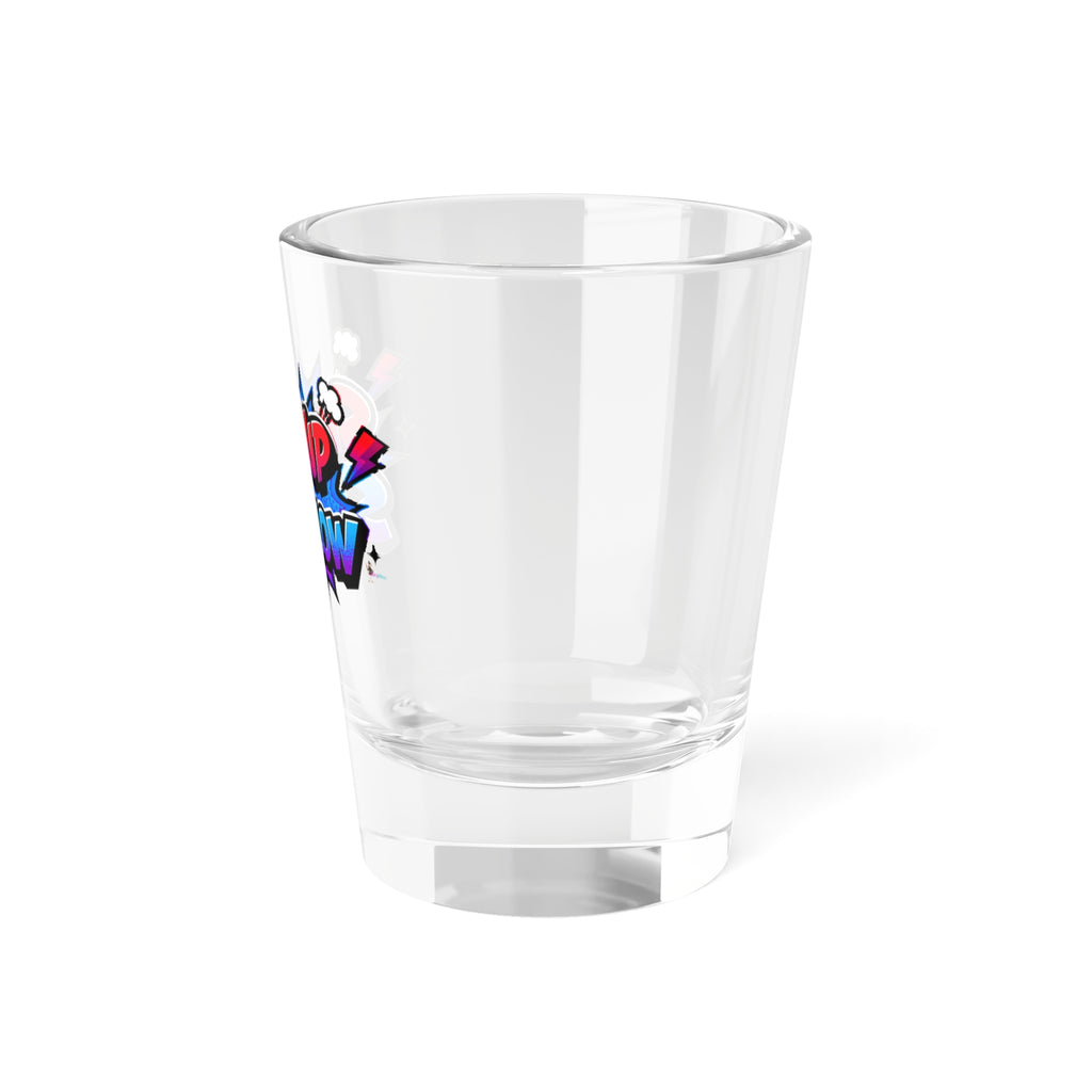"Shut Up and Swallow" Colorful Comic Graphic 1.5oz Shot Glass —