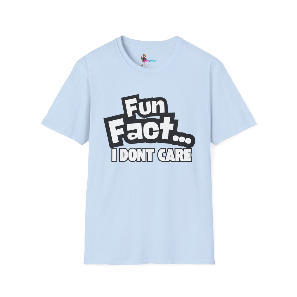 'Fun Fact... I Don’t Care' Graphic T-Shirt