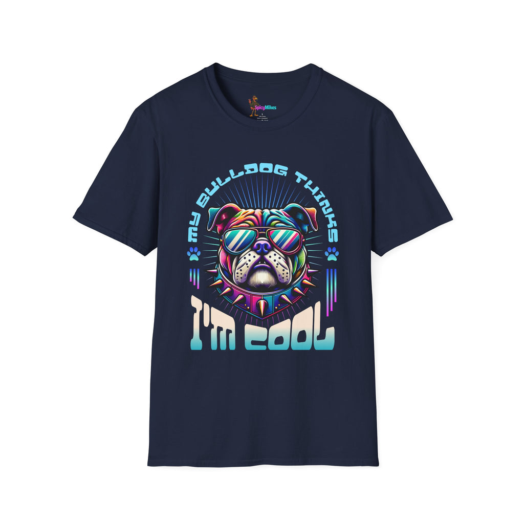 "My Bulldog Thinks I'm Cool"  Vintage Neon T-Shirt